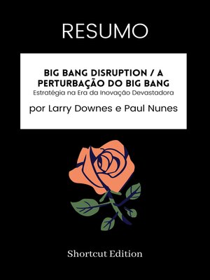 cover image of RESUMO--Big Bang Disruption / a perturbação do Big Bang